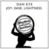 Dan Kye - Joy, Ease, Lightness - EP
